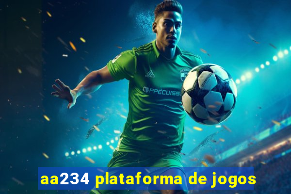 aa234 plataforma de jogos