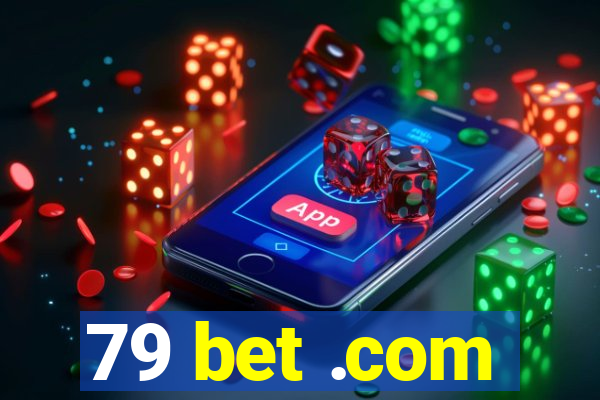 79 bet .com