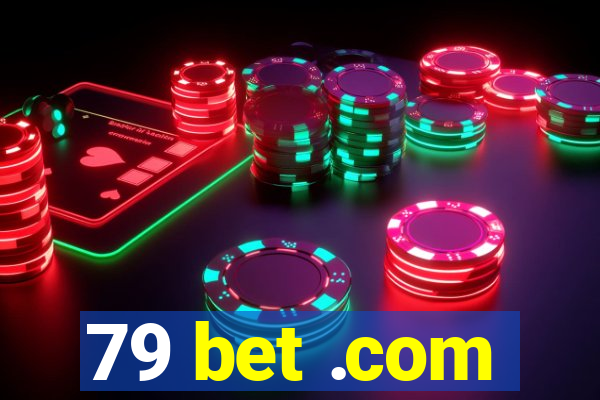 79 bet .com