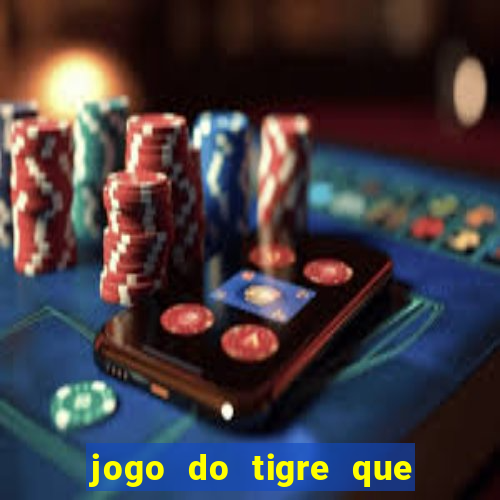 jogo do tigre que realmente paga