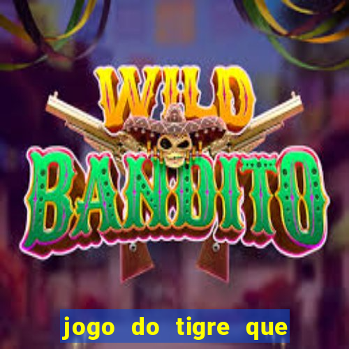 jogo do tigre que realmente paga