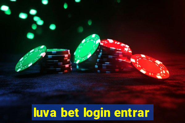 luva bet login entrar