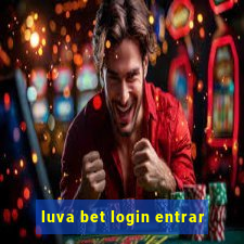 luva bet login entrar