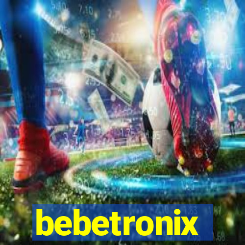 bebetronix