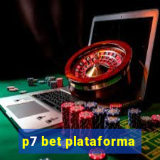 p7 bet plataforma