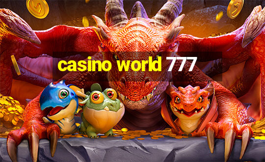 casino world 777