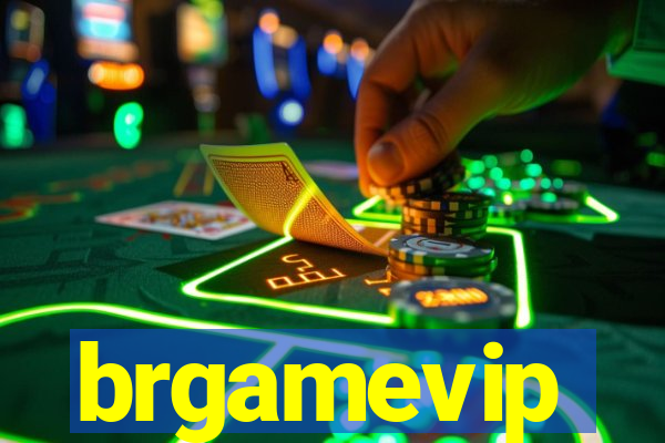 brgamevip