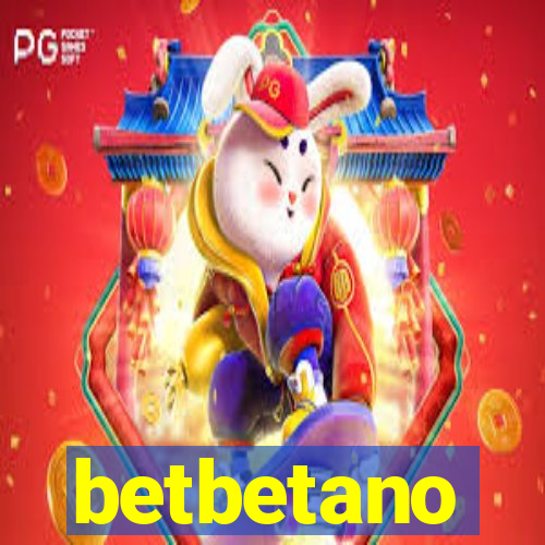 betbetano