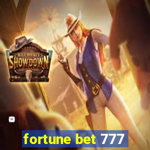 fortune bet 777