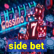 side bet