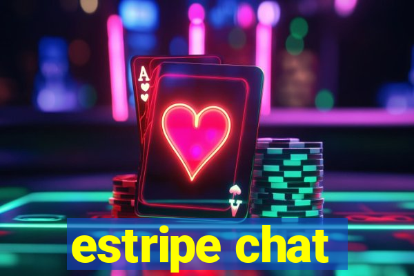 estripe chat