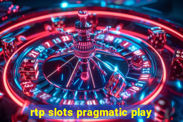 rtp slots pragmatic play