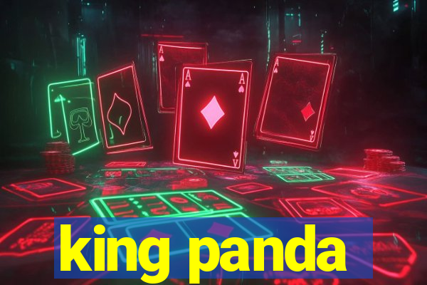 king panda