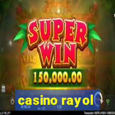 casino rayol