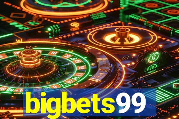 bigbets99