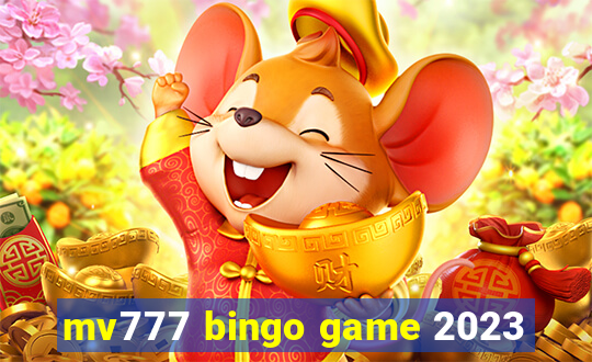 mv777 bingo game 2023