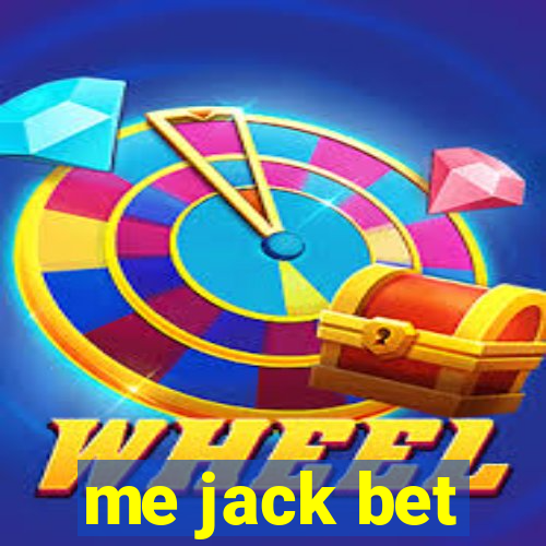 me jack bet