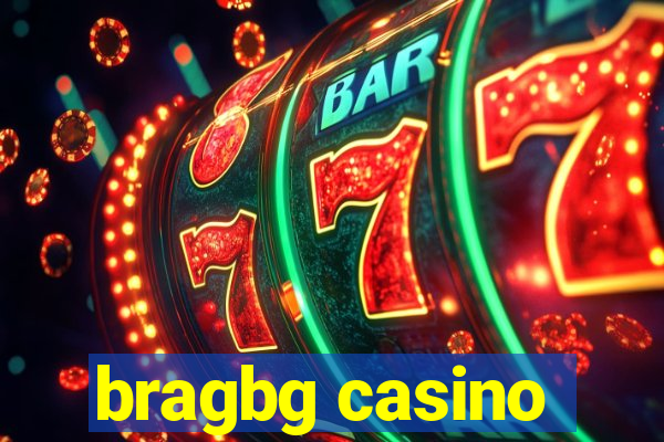 bragbg casino