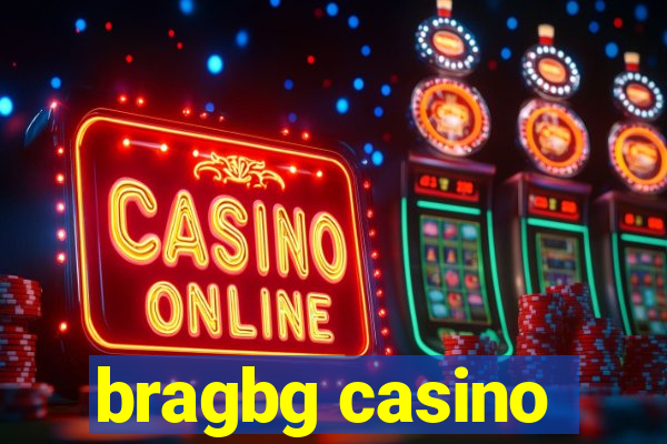 bragbg casino