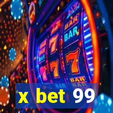 x bet 99