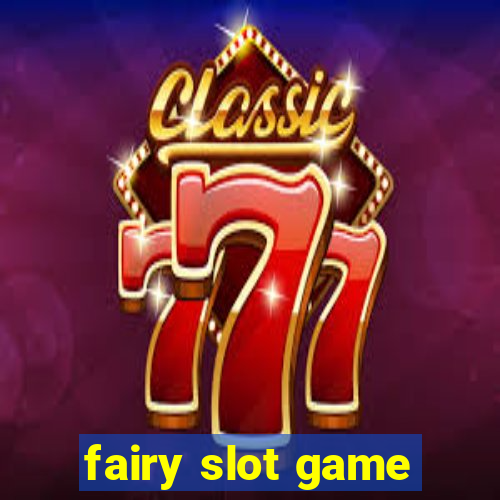 fairy slot game