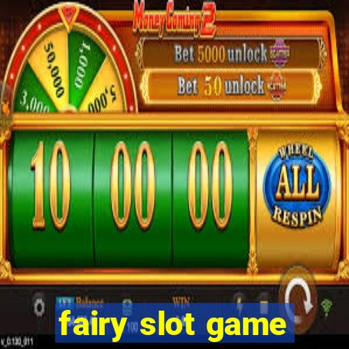 fairy slot game