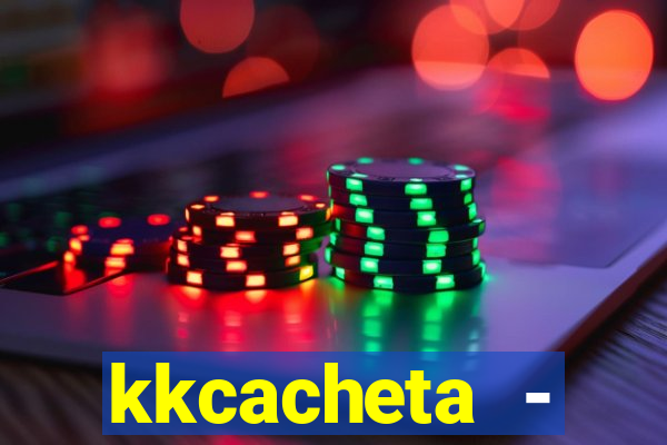 kkcacheta - cachet?o - truco