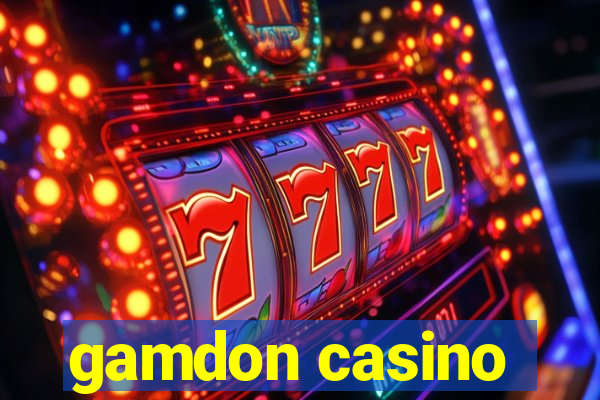 gamdon casino