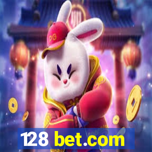 128 bet.com