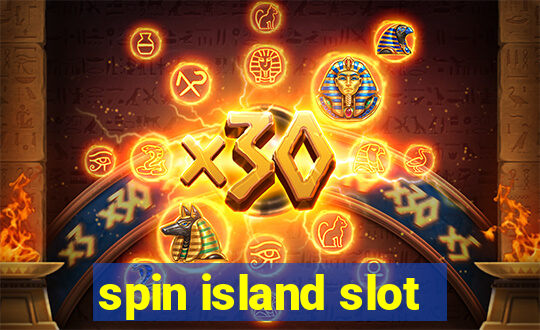 spin island slot