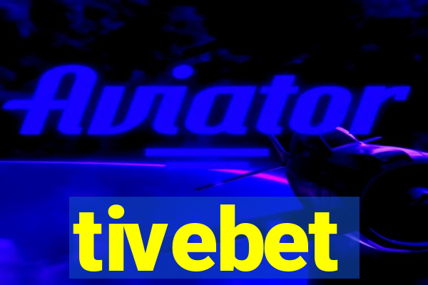 tivebet