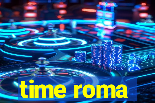 time roma