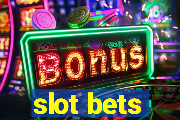 slot bets