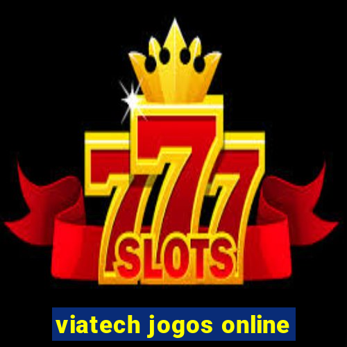 viatech jogos online