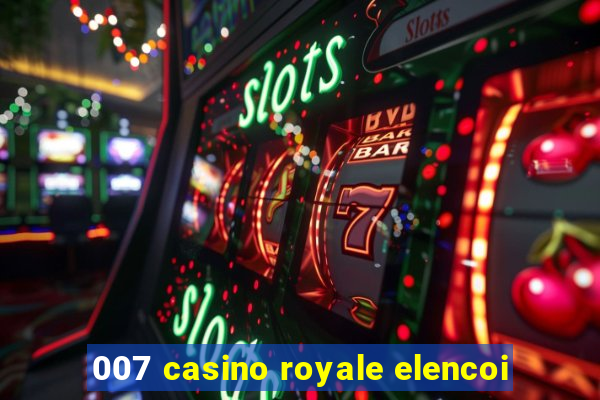 007 casino royale elencoi