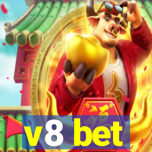 v8 bet