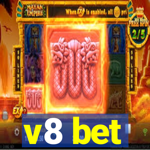 v8 bet