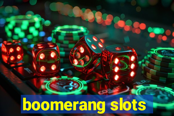 boomerang slots