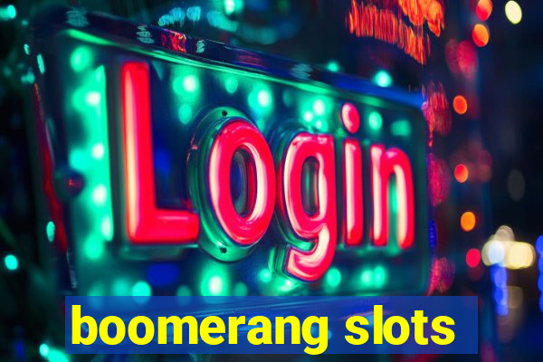 boomerang slots