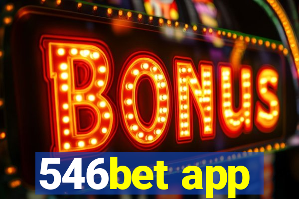 546bet app