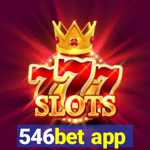 546bet app