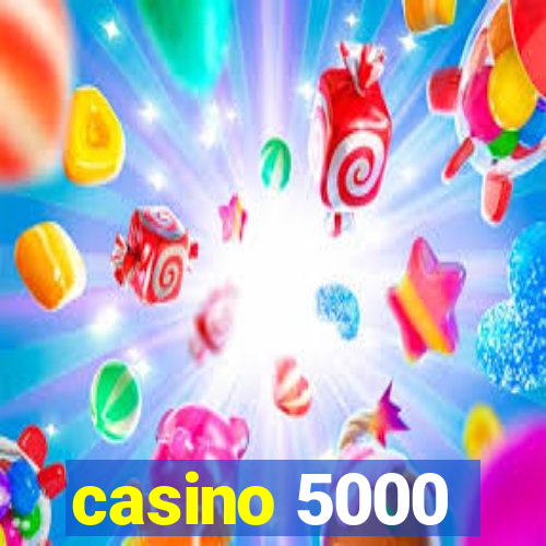 casino 5000