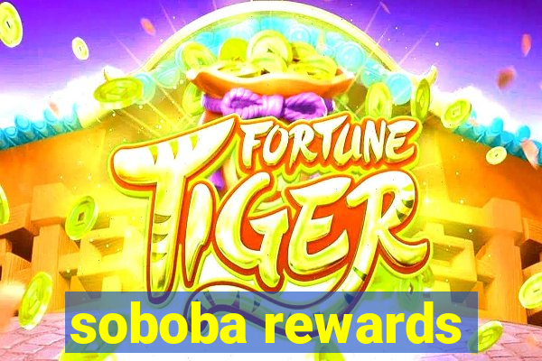 soboba rewards