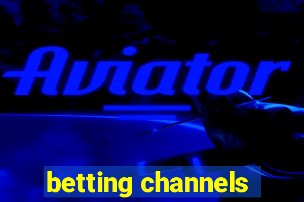 betting channels