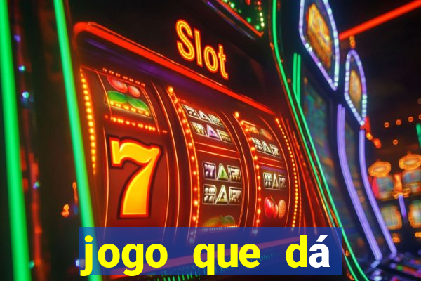 jogo que dá dinheiro sem depositar nada