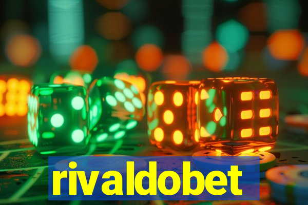 rivaldobet