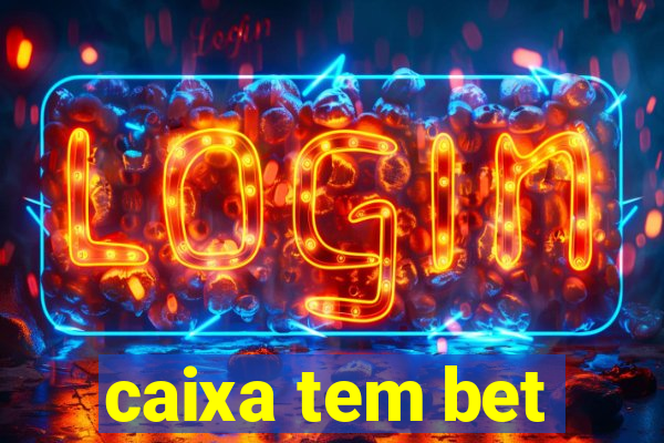 caixa tem bet