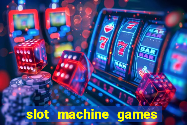 slot machine games for computer