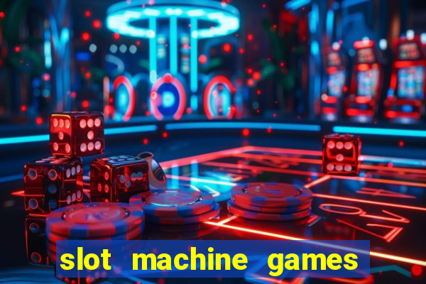 slot machine games for computer