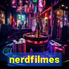 nerdfilmes